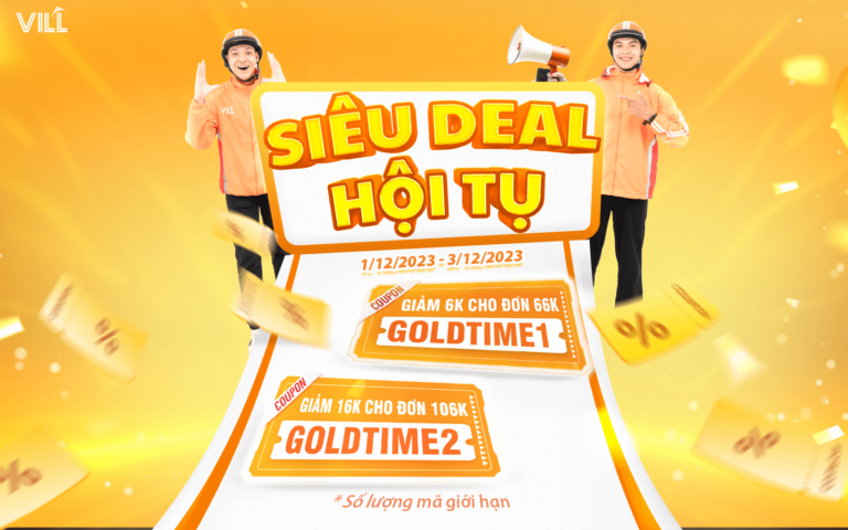 SIÊU DEAL HỘI TỤ – ĐẦY ĐỦ MÓN NGON