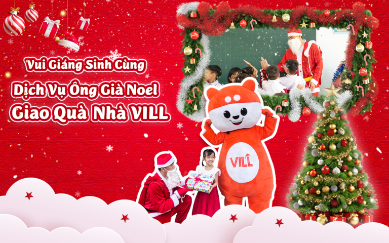 VUI GIÁNG SINH CÙNG DỊCH VỤ ÔNG GIÀ NOEL GIAO QUÀ NHÀ VILL