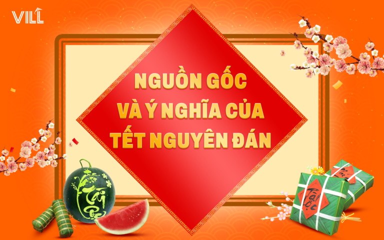 NGUỒN GỐC VÀ Ý NGHĨA CỦA TẾT NGUYÊN ĐÁN