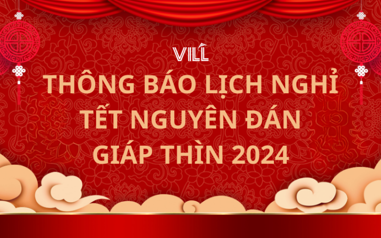 THÔNG BÁO LỊCH NGHỈ TẾT NGUYÊN ĐÁN GIÁP THÌN 2024