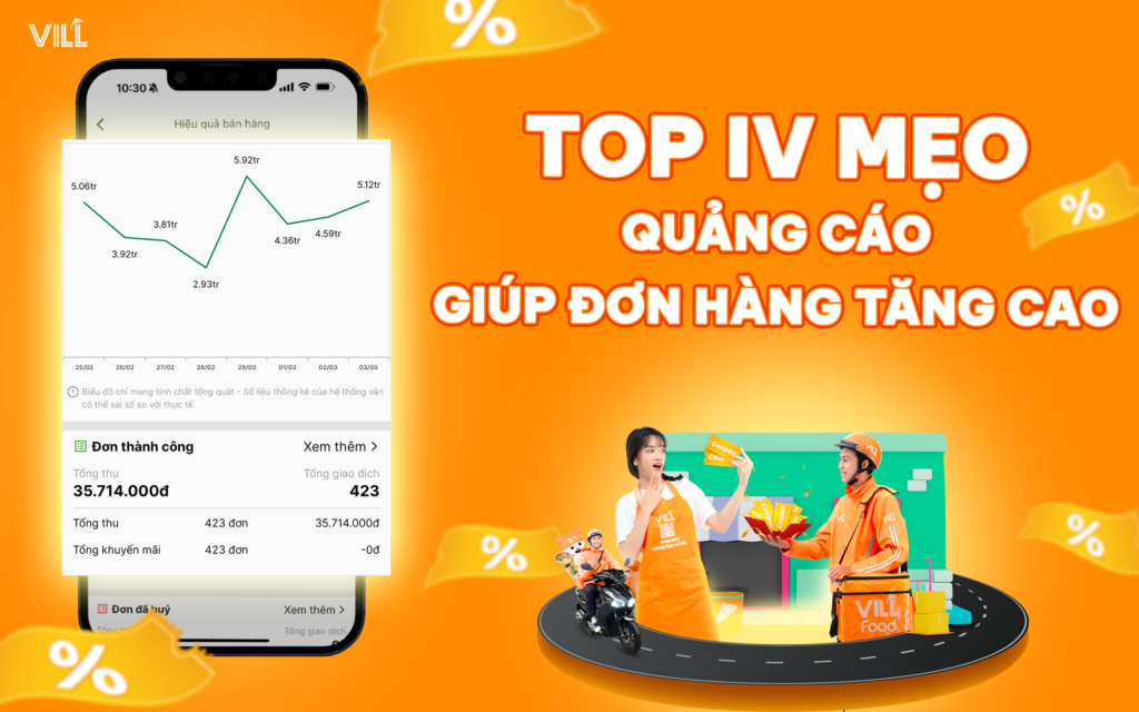 [VILLADS] TOP IV MẸO QUẢNG CÁO GIÚP ĐƠN HÀNG TĂNG CAO