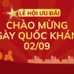 TUẦN LỄ VÀNG – CHÀO MỪNG NGÀY QUỐC KHÁNH 2/9