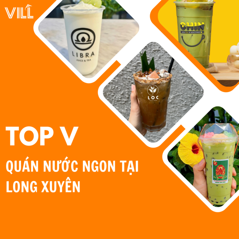 LONG XUYÊN | TOP V CÁC QUÁN NƯỚC NGON TẠI LONG XUYÊN