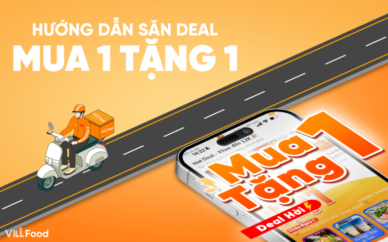 HƯỚNG DẪN SĂN DEAL MUA 1 TẶNG 1