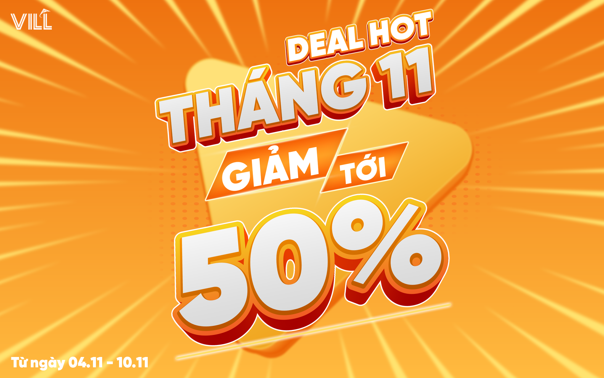 TUẦN 1 | DEAL HOT THÁNG 11