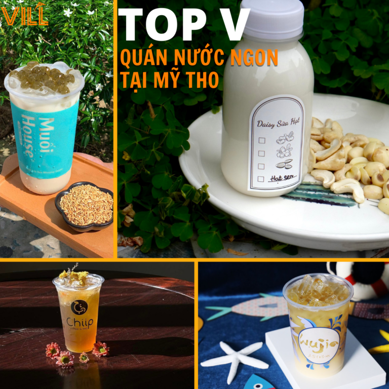 MỸ THO | TOP V CÁC QUÁN NƯỚC NGON KHÔNG NÊN BỎ QUA TẠI MỸ THO